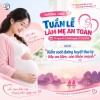 HƯỞNG ỨNG TUẦN LỄ LÀM MẸ AN TOÀN NĂM 2026
