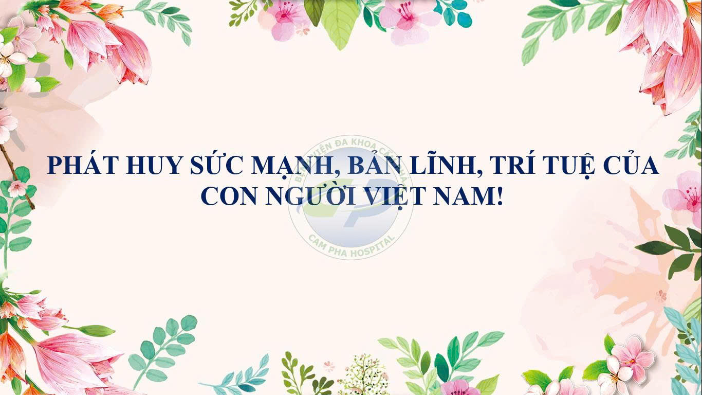 Phát huy sức mạnh, bản lĩnh, trí tuệ của con người Việt Nam!