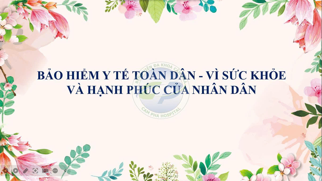 Bảo hiểm y tế toàn dân - Vì sức khỏe và hạnh phúc của Nhân dân