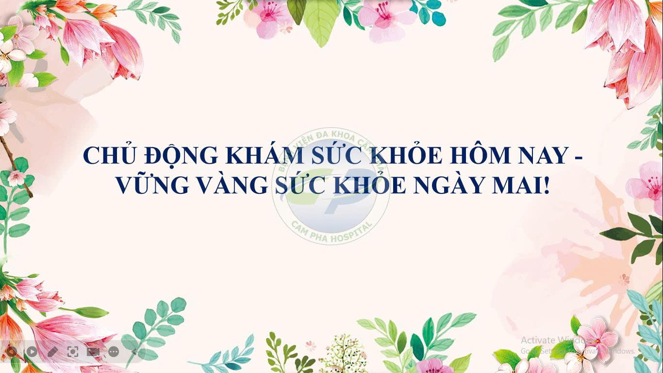 Chủ động khám sức khỏe hôm nay - Vững vàng sức khỏe ngày mai!