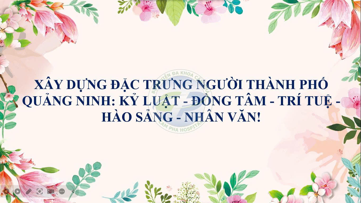 Xây dựng đặc trưng người thành phố Quảng Ninh: Kỷ luật - Đồng tâm - Trí tuệ - Hào sảng - Nhân văn!