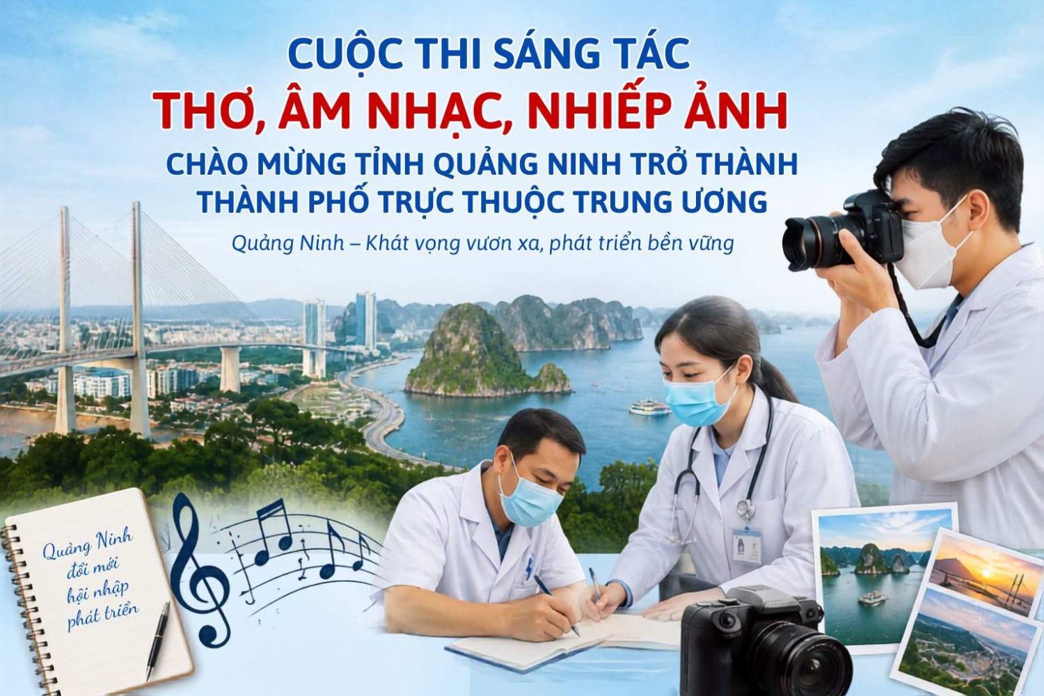 Ngành Y tế Quảng Ninh phát động cán bộ tham gia sáng tác chào mừng tỉnh trở thành thành phố trực thuộc Trung ương