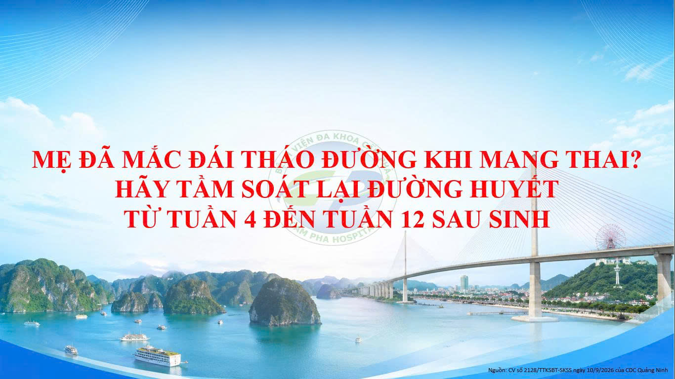 Mẹ đã mắc đái tháo đường khi mang thai? Hãy tầm soát lại đường huyết từ tuần 4 đến tuần 12 sau sinh